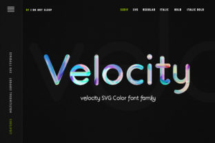 Velocity: A Color Fonts Gem for Modern Fonts Design