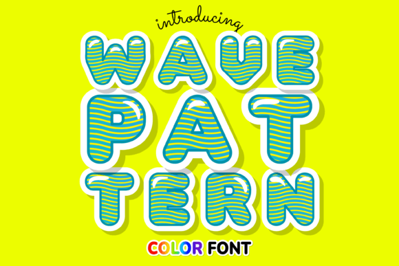 Wave Pattern: A Standout Color Fonts Choice
